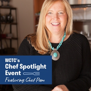 Photo of Chef Pam Dennis in a black sweater and turquoise necklace with the text "WCTC's Chef Spotli